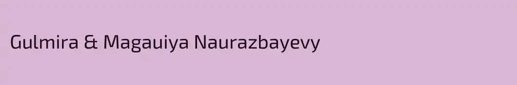 Gulmira & Magauiya Naurazbayevy 